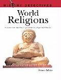World Religions Discover More about the Religions That Have Shaped World History