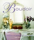 Boudoir Creating The Bedroom Of Your D R