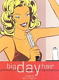 Big Day Hair