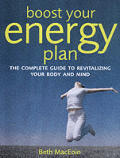 Boost Your Energy Naturally The Complete