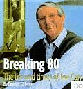 Breaking 80 The Life & Times of Joe Carr