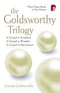 Goldsworthy Trilogy Gospel & Kingdom Gospel & Wisdom the Gospel in Revelation