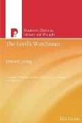 The Lord's Watchman: Edward Irving