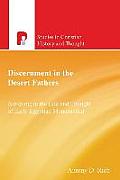 Discernment in the Desert Fathers