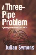 Three Pipe Problem