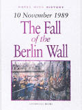 Fall Of The Berlin Wall Dates With Histo