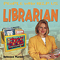 Librarian. Rebecca Hunter