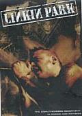 Linkin Park The Unauthorised Story in Words & Pictures