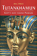 Tutankhamun Egypts Most Famous Pharaoh