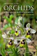 Field Guide to the Orchids of Europe and the Mediterranean