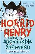 Horrid Henry & The Abominable Snowman