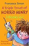Triple Treat Of Horrid Henry
