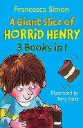 Giant Slice of Horrid Henry