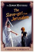 Roman Mysteries 13 Slave Girl from Jerusalem
