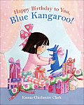 Happy Birthday To You Blue Kangaroo
