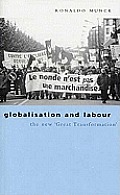 Globalization & Labour The New Great Transformation
