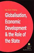 Globalization Economic Development & the Role of the State