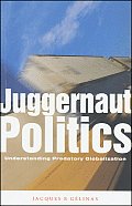 Juggernaut Politics Understanding Preda