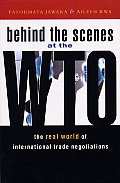 Behind The Scenes At The WTO The Real