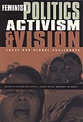 Feminist Politics Activism & Vision Local & Global Challenges