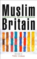 Muslim Britain: Communities Under Pressure