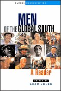 Men of the Global South: A Reader
