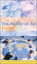 The Reality of Aid 2004: An Independent Review of Poverty Reduction and Development Assistance: Focus on Governance and Human Rights