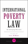 International Poverty Law: An Emerging Discourse