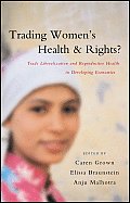 Trading Women's Health and Rights