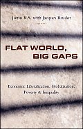 Flat World, Big Gaps: Economic Liberalization, Globalization, Poverty and Inequality