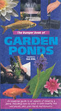 Bumper Book Of Garden Ponds An Essential