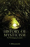 History Of Mysticism The Unchanging Tes