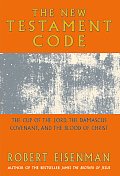 New Testament Code The Cup of the Lord the Damascus Covenant & the Blood of Christ