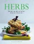 Herbs: The Cook's Guide to Using Fresh and Aromatic Ingredients