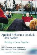 Applied Behaviour Analysis and Autism: Building a Future Together