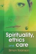 Spirituality Ethics & Care