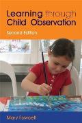 Learning Through Child Observation