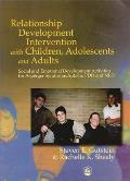 Relationship Development Intervention with Children Adolescents & Adults A Fathers Memoir about Raising a Gifted Child with Autism