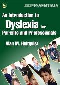 An Introduction to Dyslexia for Parents and Professionals: