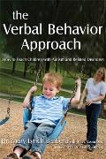 Verbal Behavior Approach How to Teach Children with Autism & Related Disorders