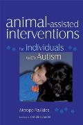 Animal-Assisted Interventions for Individuals with Autism