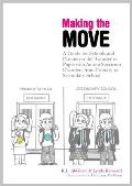 Making the Move: A Guide for Schools and Parents on the Transfer of Pupils with Autism Spectrum Disorders (Asds) from Primary to Second