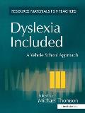Dyslexia Included: A Whole School Approach