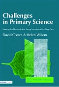 Challenges in Primary Science: Meeting the Needs of Able Young Scientists at Key Stage Two