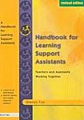 A Handbook for Learning Support Assistants: Teachers and Assistants Working Together