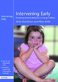 Intervening Early: Promoting Positive Behaviour in Young Children
