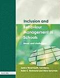 Inclusion and Behaviour Management in Schools: Issues and Challenges