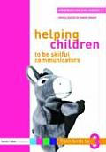 Helping Children to Be Skilful Communicators