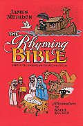 Rhyming Bible From the Creation to Revelation