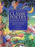 Childrens Classic Poetry Collection 60 Poems by the Worlds Greatest Writers